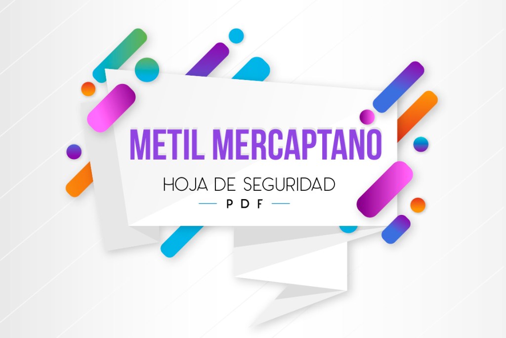 ¡EL METIL MERCAPTANO PUEDE PRODUCIR&nbsp;SOMNOLENCIA!